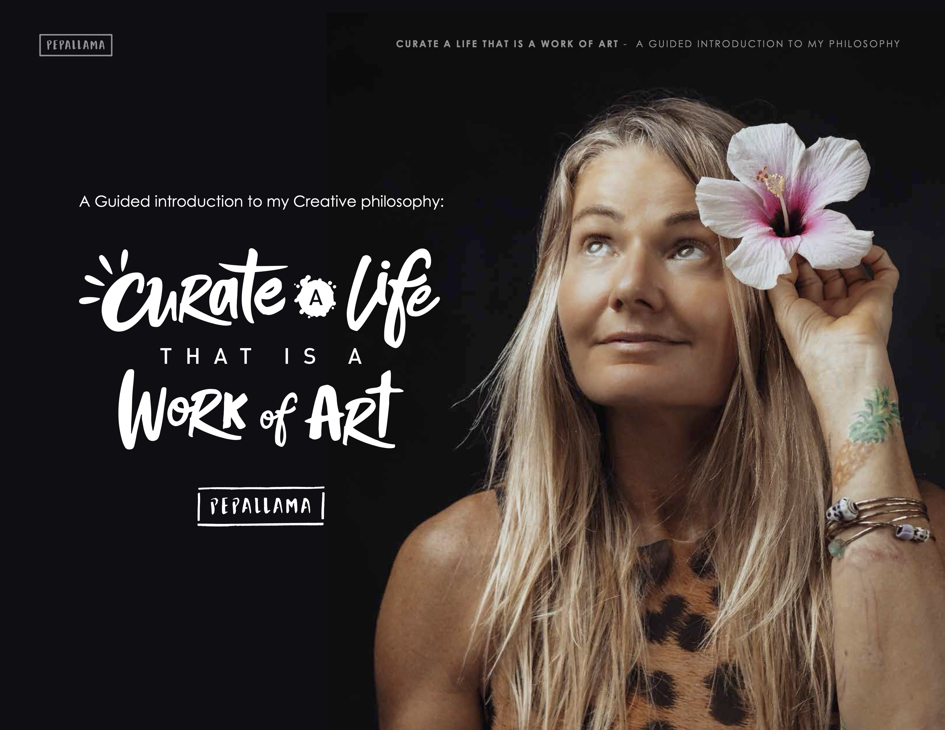 Curate a Life that is a Work of Art